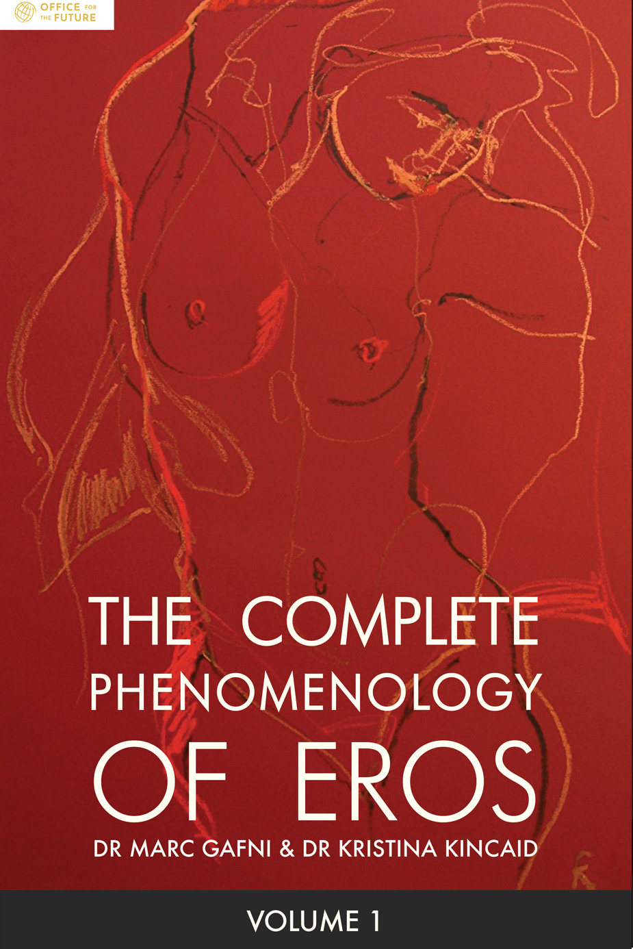 The complete phonomenology of Eros - volume 1