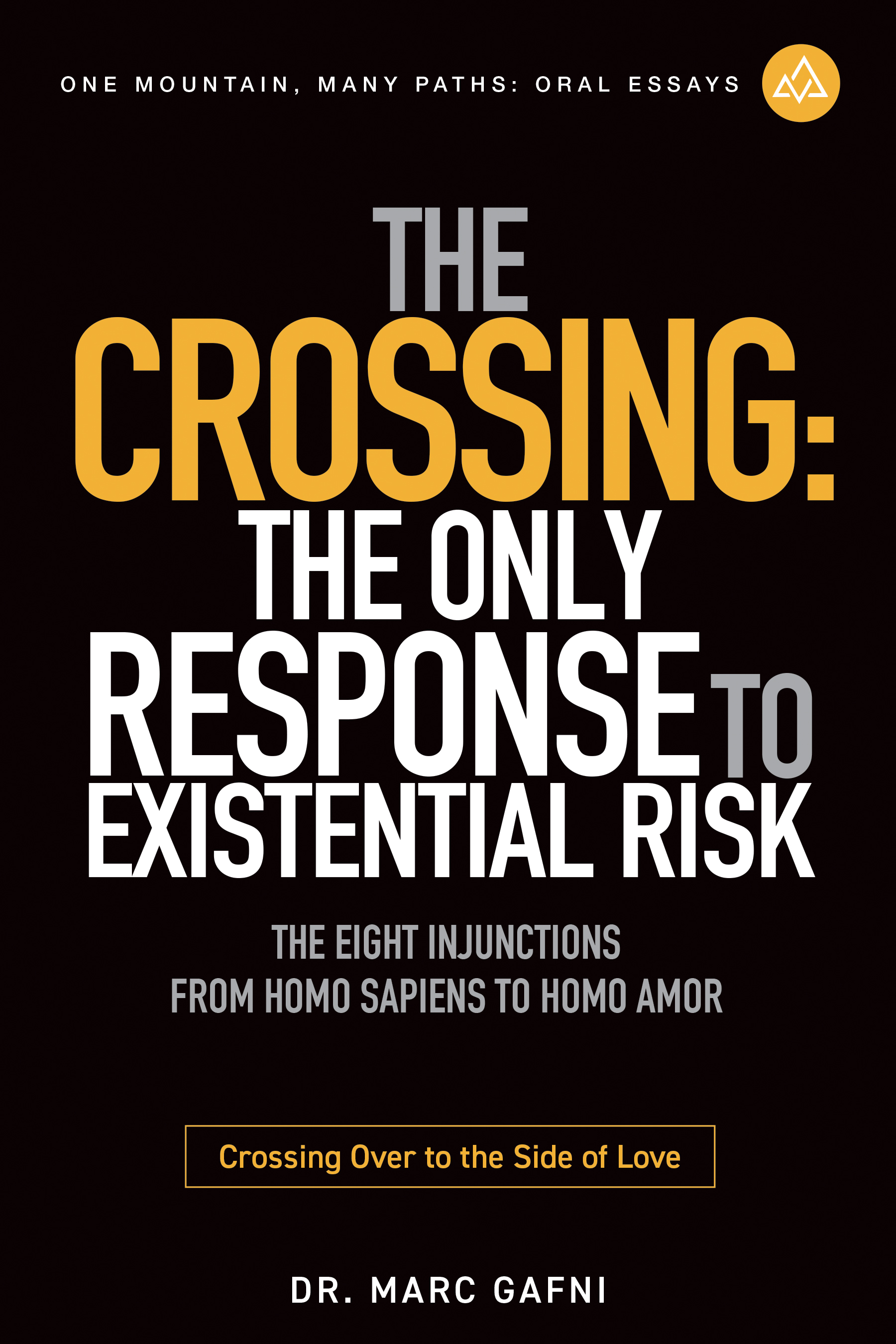 The Crossing | Dr. Marc Gafni